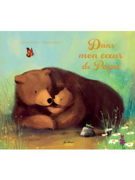 Dans mon cœur de Papa – Les albums Fleurus