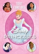 Tout l'art des Disney Princesses Par :  S.T. Bende