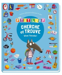 Vive l'école ! Cherche et trouve P'tit Loup