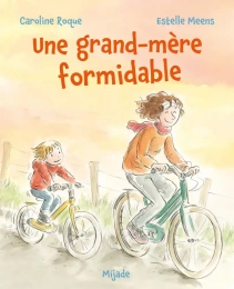 Une grand-mère formidable Mijade