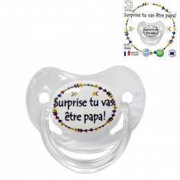 Sucette Tétine " Surprise tu vas être PAPA ! " Irréversible Bijoux