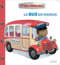 P'tits véhicules - Le bus de Marius
