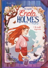 Les enquêtes d'Enola Holmes Tome 1 Miss Jungle