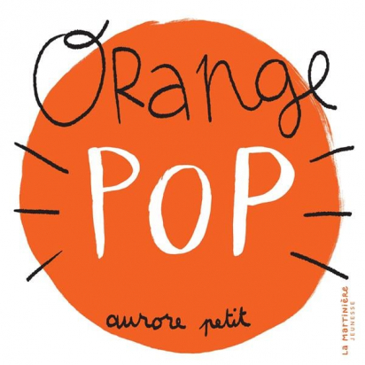 Orange Pop Aurore Petit