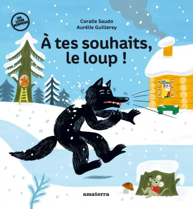 A tes souhaits, le loup ! Amaterra