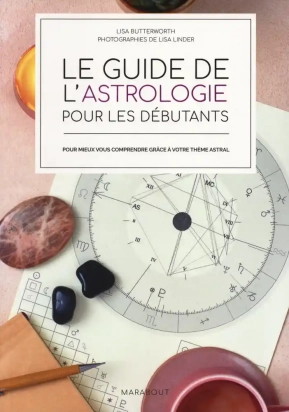 Le guide de l'astrologie pour les débutants Marabout