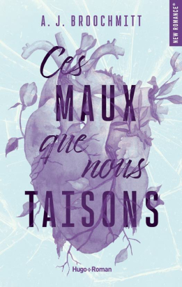 Ces maux que nous taisons - Prix de la nouvelle autrice 2024 - A.J. Broochmitt
