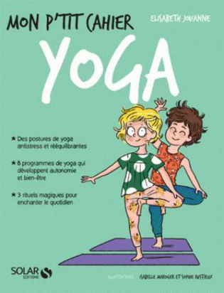 Yoga - Mon p'tit cahier - Cécile Neuville - Solar Edition 