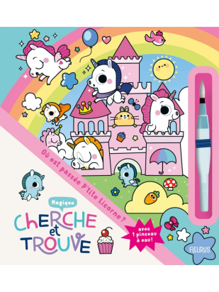 Cherche et trouve magique - Où est passée P'tite Licorne ?