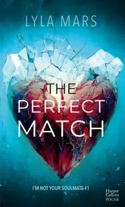 The Perfect Match - poche - Lyla Mars