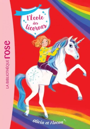 L'école des licornes Tome 6 La bibliothèque rose