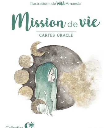 Mission de vie - Cartes oracle
Isabelle Cerf, Amanda Wild