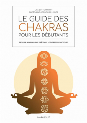 Le guide des Chakras pour les débutants Marabout