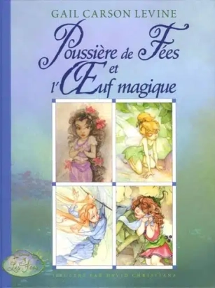 Poussière de Fées et l’Oeuf magique  Hachette