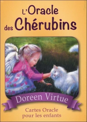L'oracle des chérubins. Avec 44 cartes et 1 livret oracles pour enfants Doreen Virtue