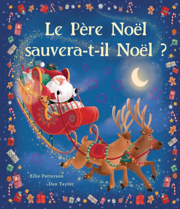 Le père noël sauvera-t-il noël ? Tigre et Cie