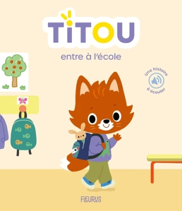 Titou entre à l'école Par :  Céline Person ,  Jean-Sébastien Deheeger