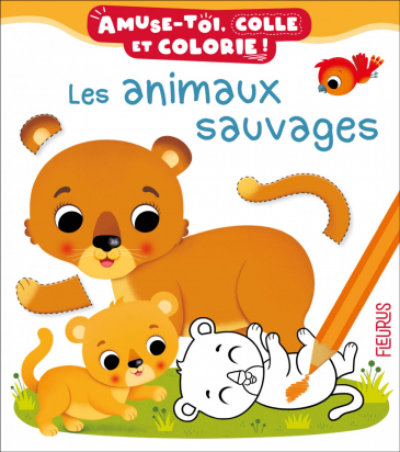 Colle et colorie Les animaux sauvages Fleurus