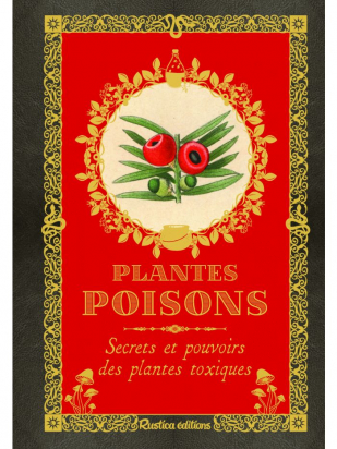Collection Les petits précieux Rustica Plantes poisons