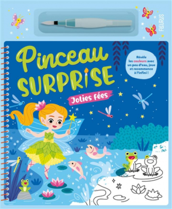 Pinceau surprise - jolies fees Fleurus