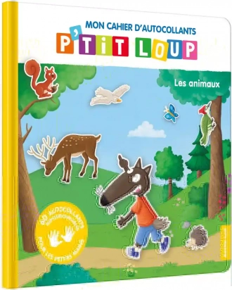 Mon cahier d'autocollants P'tit loup. Les animaux Auzou