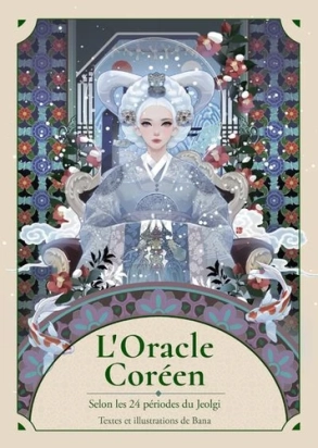 L’oracle coréen – Oracle de Bana basé sur les 24 périodes du Jeolgi