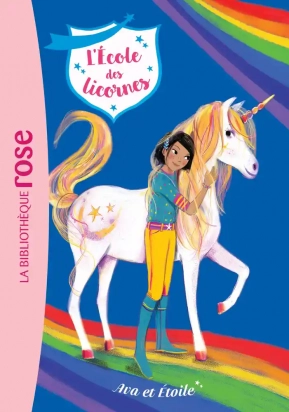 L'école des licornes Tome 3 La bibliothèque rose