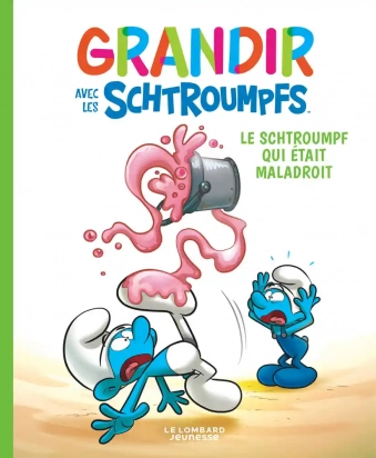 Grandir avec les Schtroumpfs Tome 2 Le Schtroumpf qui était maladroit Le Lombard Jeunesse