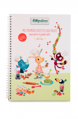 Livre recette - Mes premiers recettes aux fruits - Little Chef - Lilliputiens