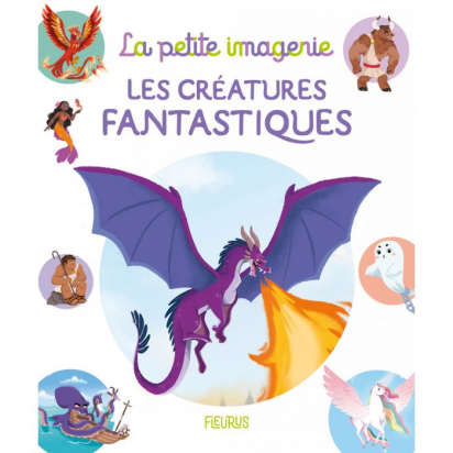 Les créatures fantastiques Fleurus