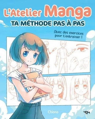 L'atelier manga : ta méthode pas à pas Chiana