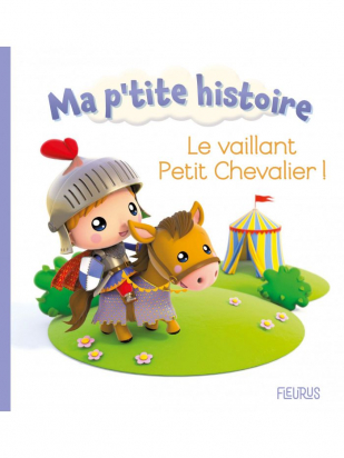 Le vaillant Petit Chevalier ! Fleurus