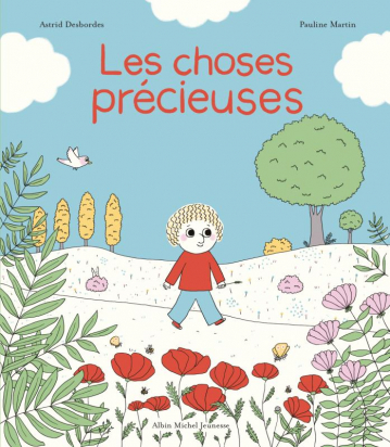 Les Choses précieuses Albin Michel