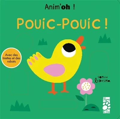 Anim'Oh Pouic-Pouic ! Tigre et Cie