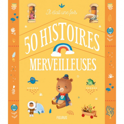 Il était une fois 50 histoires merveilleuses Fleurus