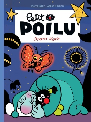 Petit Poilu Tome 26  Grosso Modo Pierre Bailly, Céline Fraipont