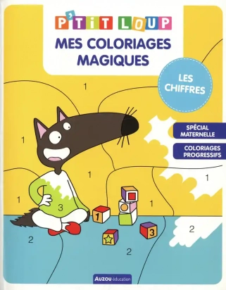 Mes coloriages magiques Les chiffres, spécial maternelle