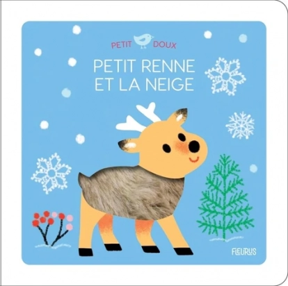 Petit renne et la neige - Album Mélisande Luthringer