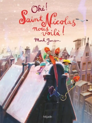 Ohé ! Saint Nicolas nous voilà ! Mijade