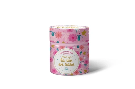Pour voir la vie en rose - Mes messages à piocher - Collectif - Éditions 365