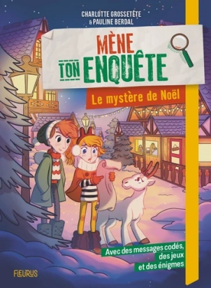Le mystère de Noël - Charlotte Grossetête, Pauline Berdal - Fleurus