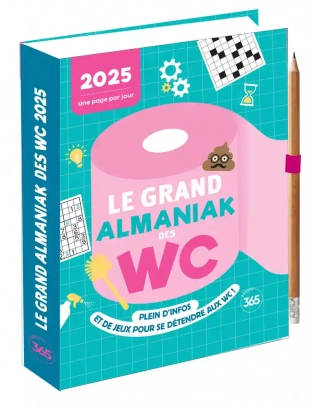 Le grand Almaniak des WC - Avec 1 crayon - Grand Format Edition 2025 Loïc Audrain, Marie-Laure Bayle, Sandra Lebrun