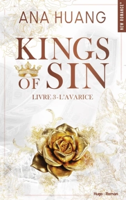 Kings Of Sin - Tome 3 L'avarice - Ana Huang