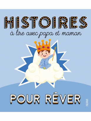 Histoires à lire avec papa et maman - Pour rêver Fleurus