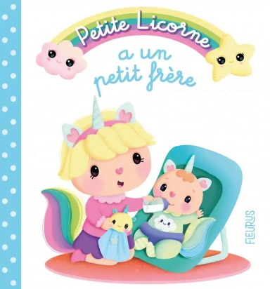 Petite Licorne a un petit frère Fleurus