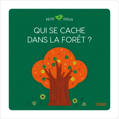 Qui se cache dans la forêt ? Fleurus