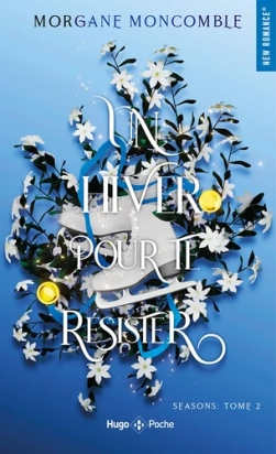 Un hiver pour te résister - Tome 2 - poche - Morgane Moncomble