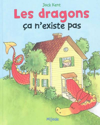 Les dragons, ça n'existe pas Mijade