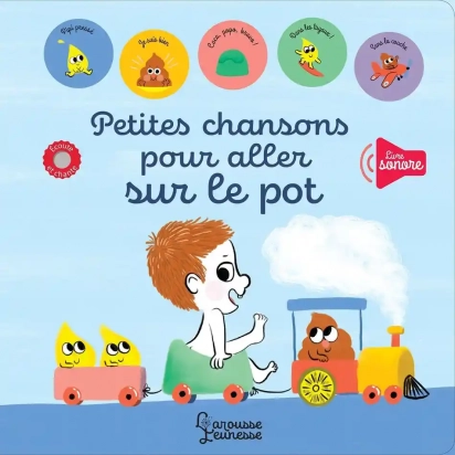 Petites chansons pour aller sur le pot Larousse jeunesse