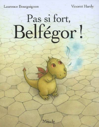 Pas si fort, Belfégor ! Mijade